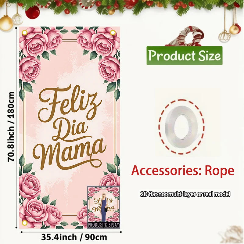 2D plane, 1 banner in Spanish and English saying "Happy Mother's Day" - pink roses and leaves curtain for the door