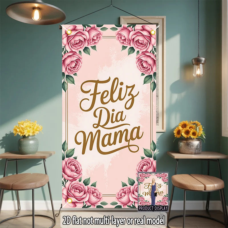 2D plane, 1 banner in Spanish and English saying "Happy Mother's Day" - pink roses and leaves curtain for the door